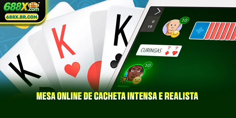 Mesa online de Cacheta intensa e realista